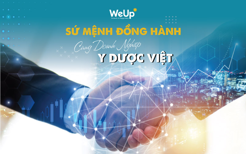 WeUp Group sứ mệnh doanh nghiệp Y dược