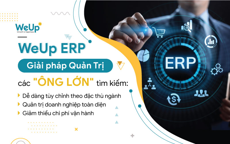 WeUp ERP phần mềm quản trị nhiều doanh nghiệp tìm kiếm