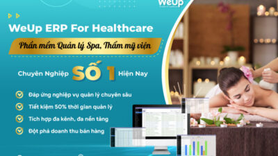 Phần mềm quản lý Spa WeUp ERP For Healthcare