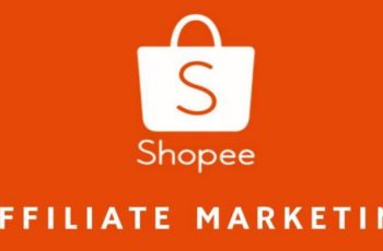 Shopee Affiliate Là Gì? Ưu Nhược Điểm Và Lưu Ý Khi Làm Tiếp Thị Liên Kết