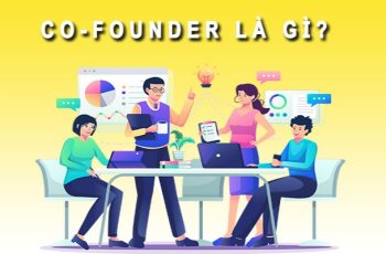 Co - Founder Là Gì? Bí Quyết Tìm Kiếm Người Đồng Sáng Lập Phù Hợp