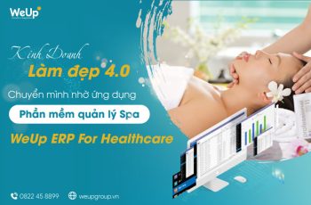 Phần mềm quản lý Spa WeUp ERP For Healthcare